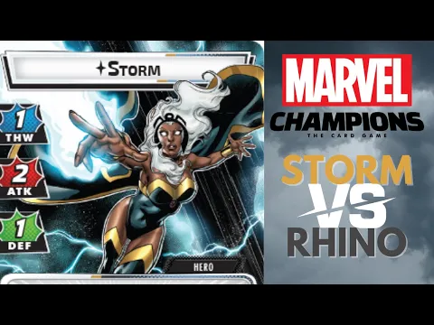 Marvel Champions Storm Vs Rhino