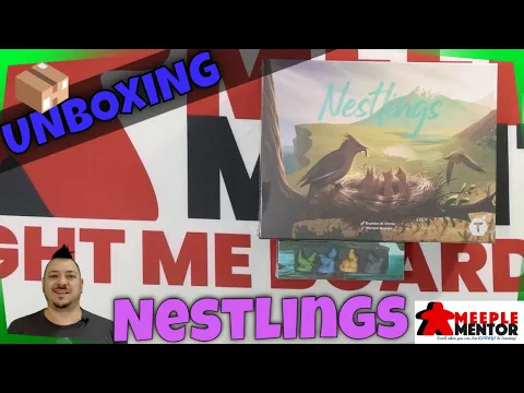 Meeple Mentor Unboxes Nestlings