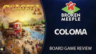 Coloma Review - The Broken Meeple