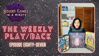 The Weekly Play/Back - Ep 87 - Septima, Art Society, Calimala