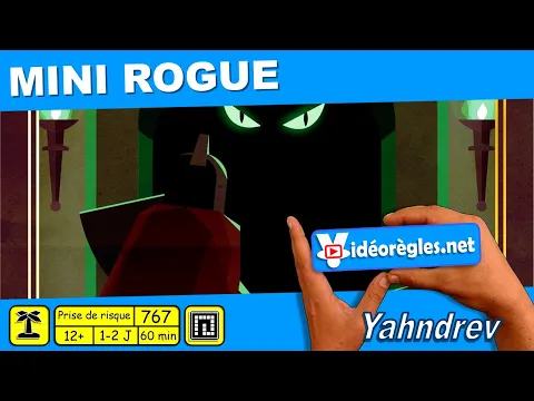 Vidéorègle Jeu de Société " MINI ROGUE " par Yahndrev (#767)