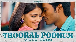 Think Premiere - Thooral Podhum Video Song | Uthama Puthiran | Dhanush, Genelia | Vijay Antony