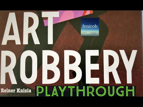 Art Robbery Board Game I Playthrough