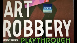 Art Robbery Board Game I Playthrough