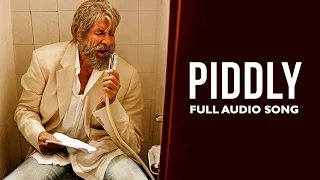 Piddly Si Baatein (Full Audio Song) | SHAMITABH | Amitabh Bachchan, Dhanush & Akshara Haasan