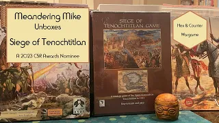 Unboxing Siege Of Tenochtitlan - 2023 CSR Award Nominee