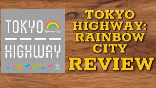 REVIEW: Tokyo Highway Rainbow City from @ittengames412