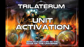 Unit Activation in Trilaterum