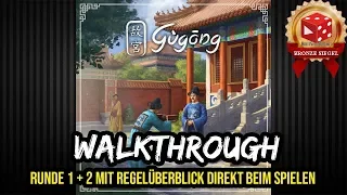 Gugong (Andreas Steding 2018) - Walkthrough Runde 1 + 2