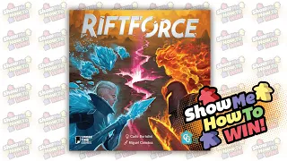 Show Me How to Win Riftforce