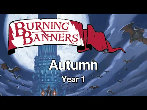 Burning Banners - The Great Goblin Raid - Autumn of Year 1
