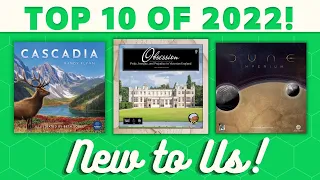 Top 10 New to Us Games of 2022!