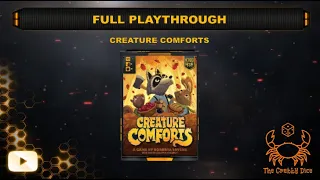 Creature Comforts ... Full Playthrough by the Crabby Dice