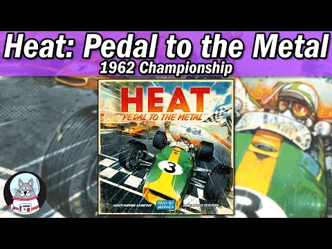 Heat: Pedal to the Metal - 1962 Championship Playthrough (Part 1)