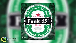 Shakes & Les, Zee Nxumalo and DBN Gogo - Funk 55 [Ft. Ceeka RSA and Chley] (Official Audio)
