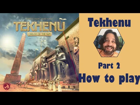 Tekhenu - Part 2: how to play [JLTEI]