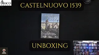Castelnuovo 1539 Unboxing!