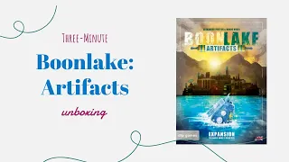 Boonlake: Artifacts - 3-Minute Unboxing