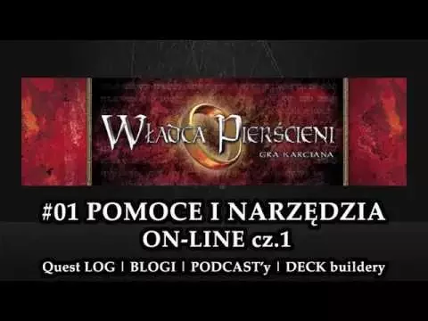 Władca Pierścieni LCG - Gra Karciana [LOTR LCG] | #01 POMOCE I NARZĘDZIA GRACZA ON-LINE cz.1