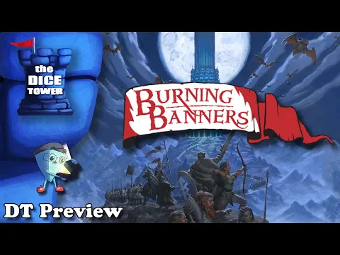 Burning Banners: Rage of the Witch Queen - DT Preview with Mark Streed