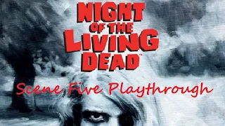 Night of the Living Dead Scene Five Episode 14 Finale