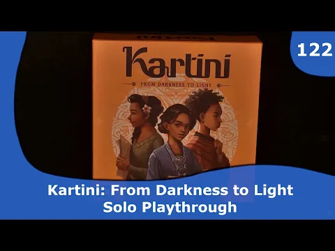 Kartini: From Darkness to Light - Solo Playthrough | 122 | CulBlu and Cardboard