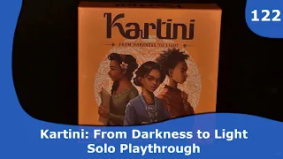 Kartini: From Darkness to Light - Solo Playthrough | 122 | CulBlu and Cardboard
