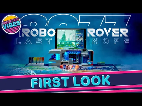 Roborover 2077 Last Hope Board Game | First Look