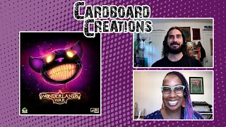 Wonderland's War w/ Tim Eisner - Cardboard Creations w/ Candice Harris