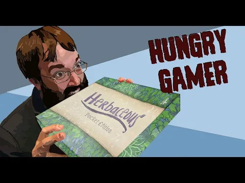 The Hungry Gamer Previews Herbaceous: Pocket Edition
