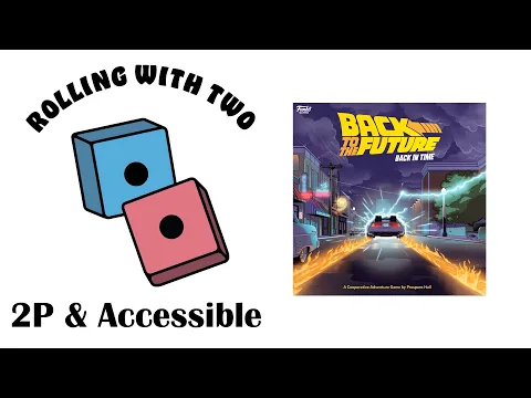 Rolling With Two: Back to the Future: Back in Time