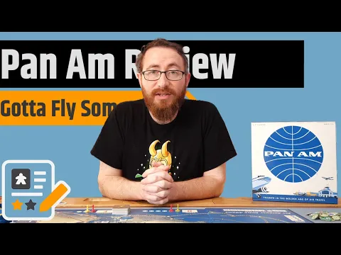 Pan Am Review - Build, Fly, Sell & Repeat