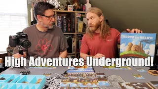 Above and Below: Review and First Impressions