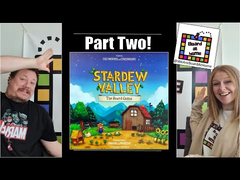 Stardew Valley: The Board Game Playthrough Pt 2