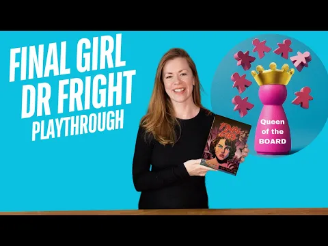 Final Girl Playthrough - Dr Fright