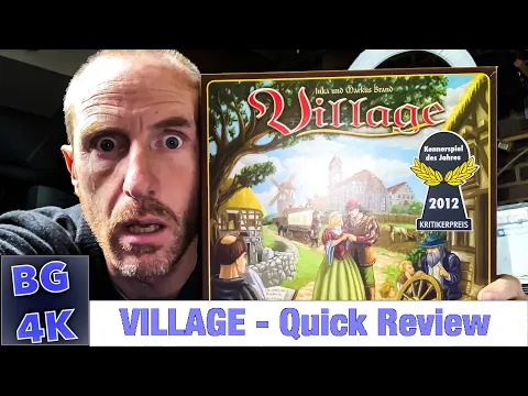 Village - Boardgames4K Review - Still Worth It?