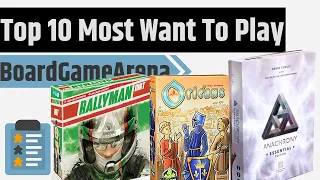 The 10 BoardGameArena Games I Most Want To Play