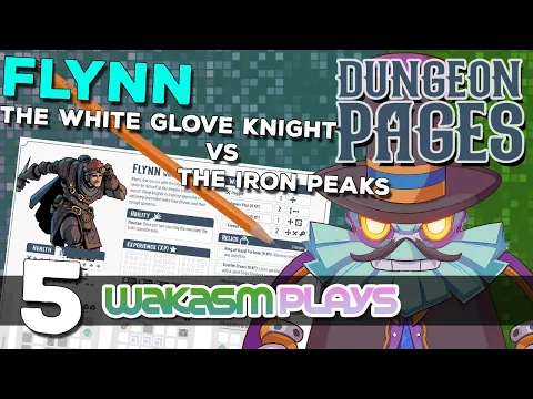 Dungeon Pages - Ep 5 -  (Daily) Flynn the White Glove Knight in The Iron Peaks - Solo BoardGaming