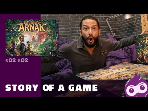 Lost Ruins of Arnak - Story of a game | s02 e02