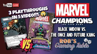 Marvel Champions 3 Solo Playthroughs (Black Widow vs. Kang)
