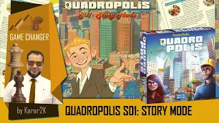 Quadropolis: S01 Story Mode - Game Changer