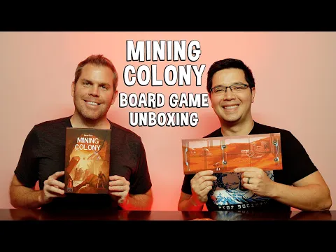 Unboxing Mining Colony - Science Fiction Colony Building Board Game
