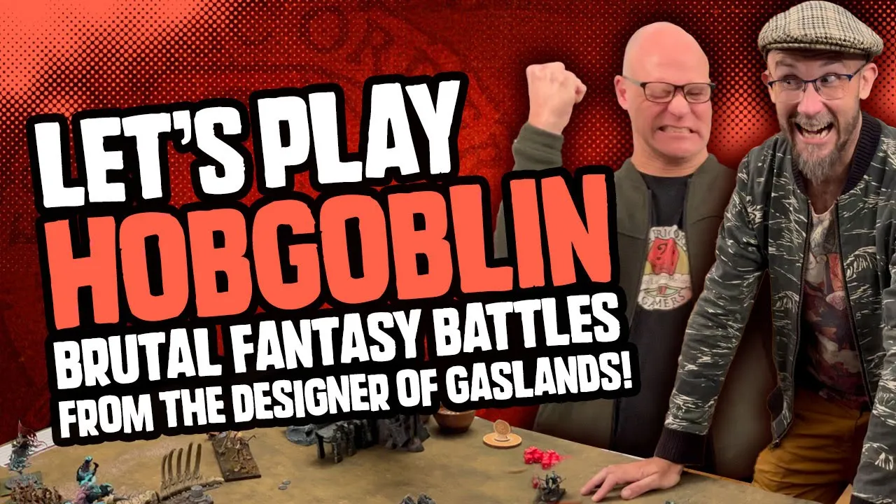 Hobgoblin Battle Report - Brutal Fantasy Battles from the Designer of Gaslands!