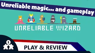 Unreliable Wizard play and review | Review copy provided