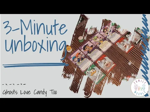 Ghosts Love Candy Too - 3-Minute Unboxing