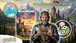 New Friends and Old Enemies - Let's Play Kingdom Legacy - Part 2