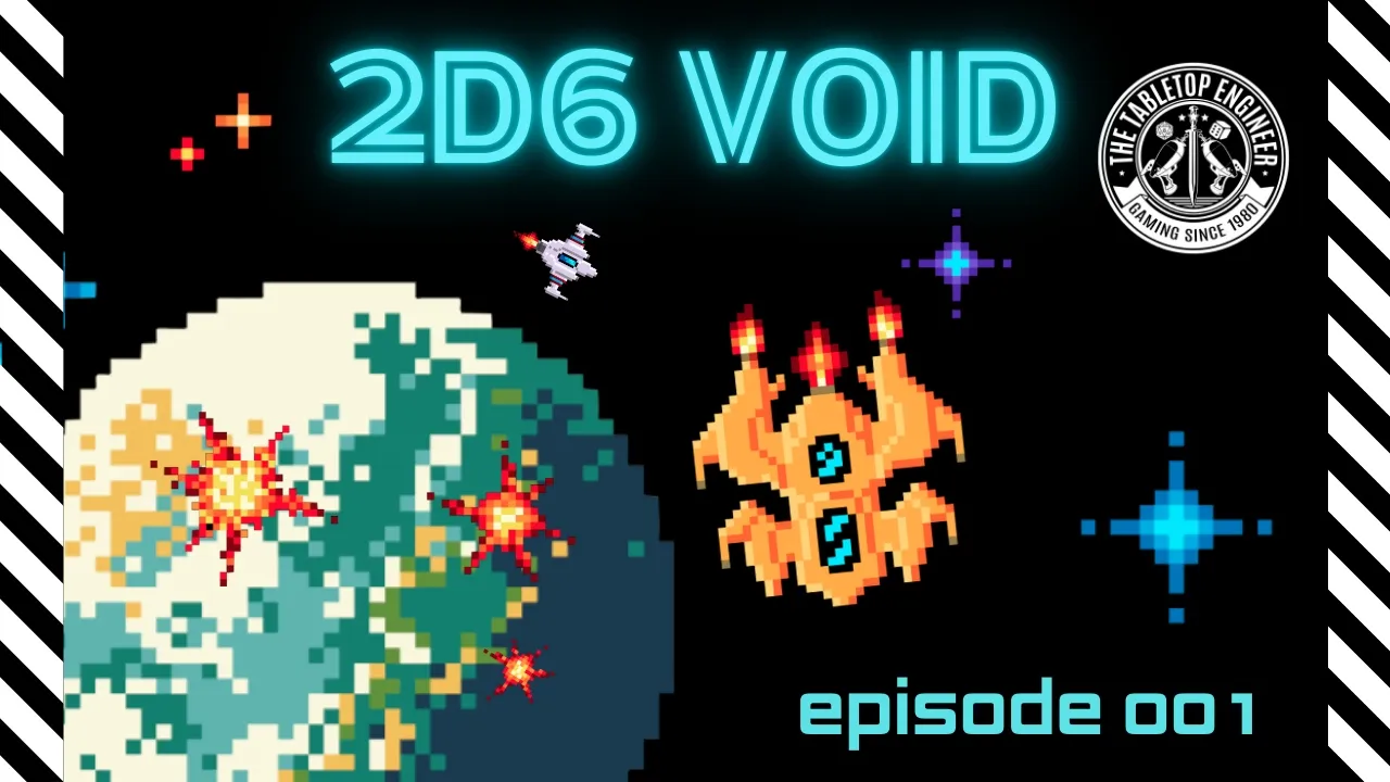2D6 Void - Episode 001