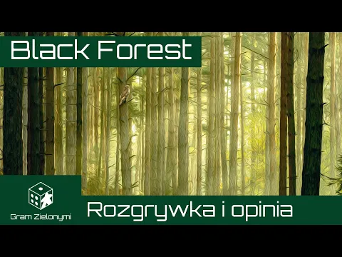 Black Forest - rozgrywka i opinia