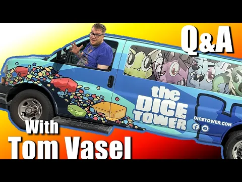 Live Q&A from a Van- with Tom Vasel - July 28th