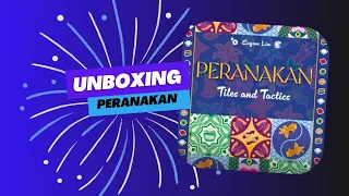 Peranakan unboxing
